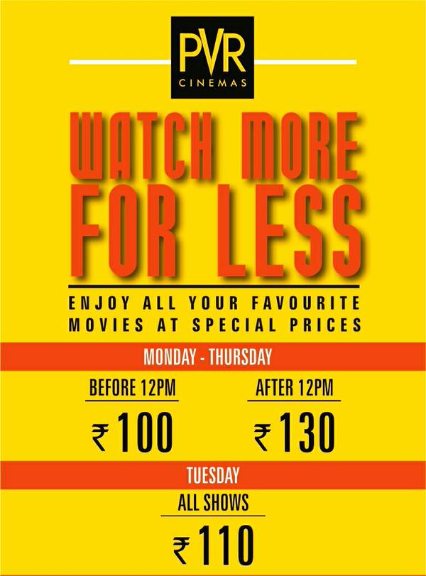 India Desire : Pvr Watch More And Pay Less: Get Pvr Movie tickets Starting At Rs 100 On Select Weekdays